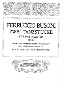 Zwei Tanzstücke für Klavier, BV 235a Op.30a: Vollsammlung by Ferruccio Busoni