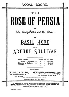 The Rose of Persia: Akt I by Arthur Sullivan