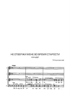 Cast Me Not Off in the Time of Old Age: Für gemischten Chor by Maksym Berezovsky