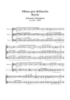 Missa pro defunctis: Kyrie for voices by Johannes Ockeghem