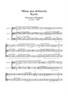 Missa pro defunctis: Kyrie for voices by Johannes Ockeghem