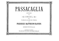 Passacaglia für Orgel: Passacaglia für Orgel by Hans Frederik Matthison-Hansen
