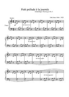 Enfantillages pittoresques (Picturesque Child's Play): No.1 Petit prélude à la journée by Erik Satie