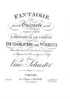 Fantasie für Gitarre, Op.7: Fantasie für Gitarre by Vincenz Schuster