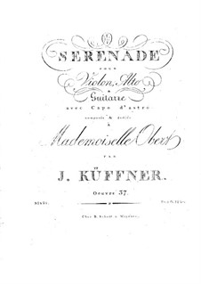 Serenade für Violine, Bratsche und Gitarre, Op.37: Serenade für Violine, Bratsche und Gitarre by Josef Küffner