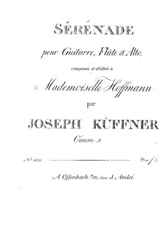 Serenade für Flöte, Bratsche und Gitarre, Op.5: Serenade für Flöte, Viola und Gitarre by Josef Küffner