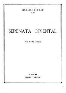 Oriental Serenade für Flöte und Klavier, Op.70: Partitur by Ernesto Köhler