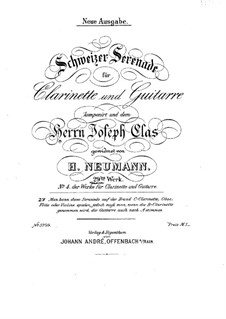 Schweizer Serenade für Klarinette und Gitarre, Op.29: Schweizer Serenade für Klarinette und Gitarre by Heinrich Neumann