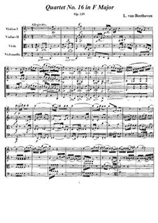 Streichquartett Nr.16 in F-Dur, Op.135: Partitur und Stimmen by Ludwig van Beethoven