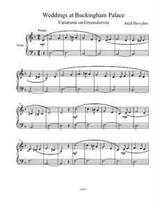 Weddings at Buckingham Palace (Variations on Greensleeves for Piano): Weddings at Buckingham Palace (Variations on Greensleeves for Piano) by Ariel Davydov