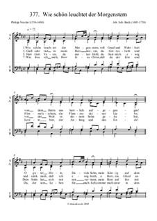 Wie schön leuchtet der Morgenstern, BWV 1: Nr.1 Choral: Wie schön leuchtet der Morgenstern, für gemischter Chor by Johann Sebastian Bach