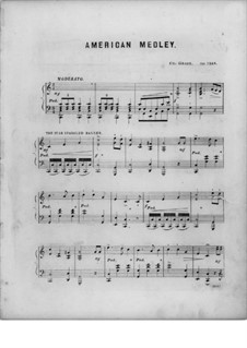 American Medley, Op.1348: American Medley by Charles Grobe