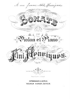 Sonate für Violine und Klavier, Op.10: Partitur by Fini Henriques