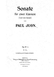 Sonate für zwei Klaviere, vierhändig, Op.22b: Sonate für zwei Klaviere, vierhändig by Paul Juon