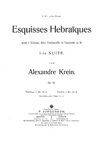 Jüdische Skizzen für Streicher und Klarinette, Op.12: Jüdische Skizzen für Streicher und Klarinette by Alexander Krein