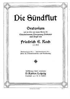 Die Sündflut, Op.32: Klavierauszug mit Singstimmen by Friedrich Ernst Koch