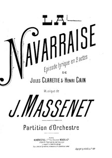 La Navarraise: Akt I by Jules Massenet