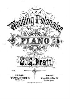 Wedding Polonaise, Op.39: Wedding Polonaise by Silas Gamaliel Pratt