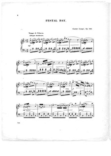 Stücke für Klavier, Op.243: Festal Day by Gustav Lange