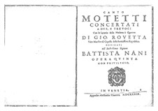 Motetti concertati a due, e tre voci con le letanie della Madonna à quattro, Op. 5: Motetti concertati a due, e tre voci con le letanie della Madonna à quattro by Giovanni Rovetta