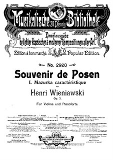 Souvenir de Posen. Mazurka caractéristique, Op.3: Souvenir de Posen. Mazurka caractéristique by Henryk Wieniawski