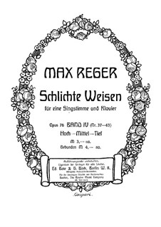 Schlichte Lieder, Op.76: Band IV, , Nr.37-43 by Max Reger