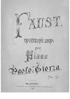 Transkription über Thema aus 'Faust' von Gounod: Transkription über Thema aus 'Faust' von Gounod by Paolo Giorza