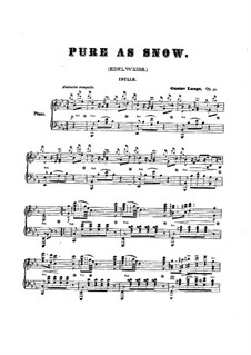 Pure as Snow (Edelweiss), Op.31: Für Klavier by Gustav Lange