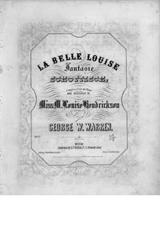 Schottisch Fantasie 'La Belle Louise', für Klavier: Schottisch Fantasie 'La Belle Louise', für Klavier by George William Warren