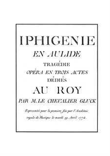 Iphigénie en Aulide, Wq.40: Vollpartitur by Christoph Willibald Gluck
