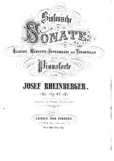 Sinfonische Sonate für Klavier, Op.47: Sinfonische Sonate für Klavier by Josef Gabriel Rheinberger