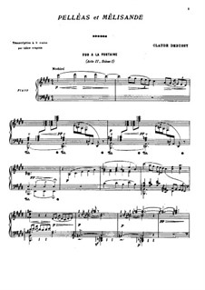 Pelléas et Mélisande, L.88: Selected Themes, for Piano by Claude Debussy