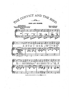 The Convict and the Bird: The Convict and the Bird by Paul Dresser