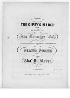 Die Zigeunerin: The Gipsy's March, für Klavier by Michael William Balfe