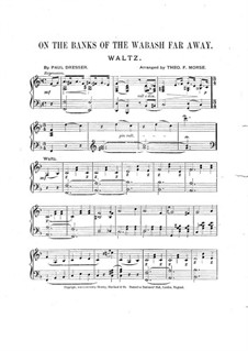 On the Banks of the Wabash Far Away: Für Klavier by Paul Dresser