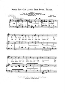 Neath the Old Acorn Tree, Sweet Estelle: Neath the Old Acorn Tree, Sweet Estelle by J. Fred Helf