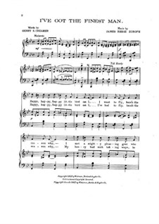 I've Got the Finest Man: I've Got the Finest Man by James Reese Europe