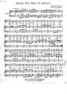 Break the News to Mother: Für Stimme und Klavier by Charles Kassell Harris