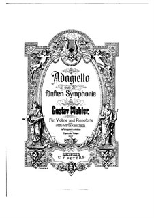 Sinfonie Nr.5 in cis-Moll: Teil IV Adagietto, für Violine und Klavier by Gustav Mahler