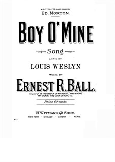 Boy o' Mine: Boy o' Mine by Ernest R. Ball