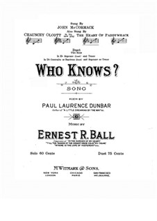 Who Knows: In Es-Dur by Ernest R. Ball