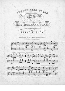 The Indianna Polka: The Indianna Polka by Francis Buck