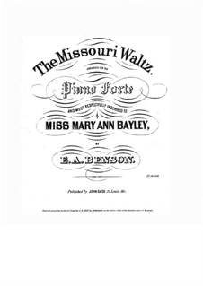 Missouri Waltz: Missouri Waltz by E. A. Benson