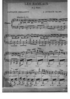 Fantasie über 'Les rameaux' von J. Faure, Op.180: Fantasie über 'Les rameaux' von J. Faure by Joseph Leybach