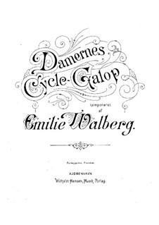 Damernes Cycle-Galop: Damernes Cycle-Galop by Emilie Walberg