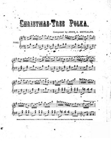 Christmas-Tree Polka: Christmas-Tree Polka by John A. Metcalfe