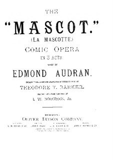 La mascotte: Bearbeitung für Stimmen und Klavier by Edmond Audran