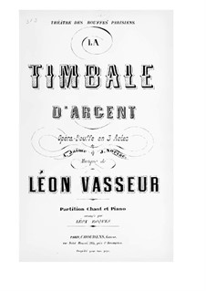 La timbale d'argent: La timbale d'argent by Léon Vasseur