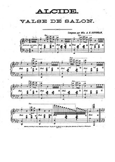 Alcide. Salon-Walzer: Alcide. Salon-Walzer by A. E. Devineau