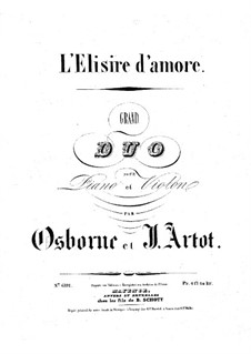 L'Elisire d'Amore. Duo für Violine und Klavier: L'Elisire d'Amore. Duo für Violine und Klavier by George Alexander Osborne, Alexandre Joseph Artôt